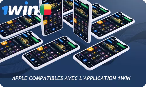 APPLE COMPATIBLES AVEC L'APPLICATION 1WIN